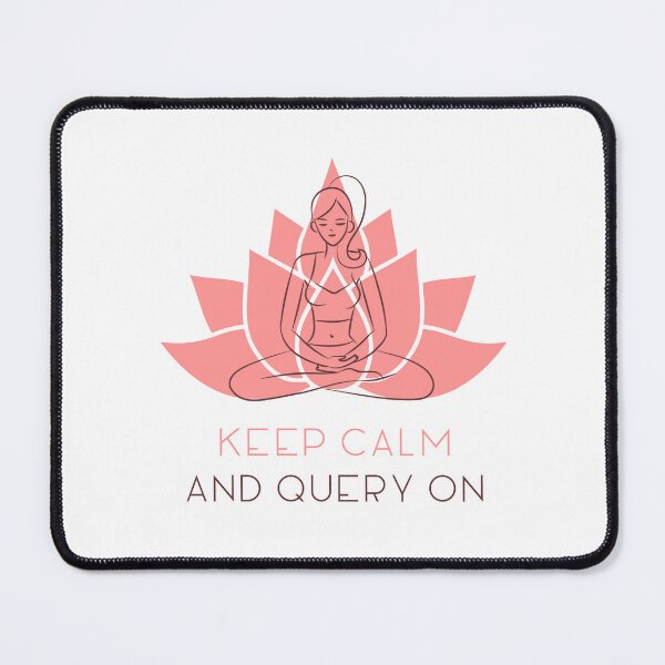Item preview, Keep Calm and Query On Data Analyst designed and sold by GirlStylesLife.