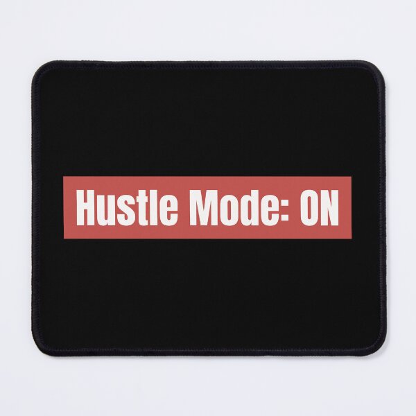 Item preview, Hustle Mode On Entrepreneur Motivation designed and sold by GirlStylesLife.