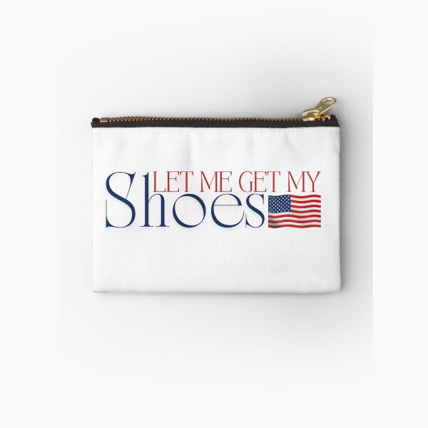 Item preview, Let Me Get My Shoes  designed and sold by 1111Journeys.
