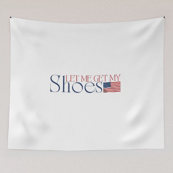 Item preview, Let Me Get My Shoes  designed and sold by 1111Journeys.