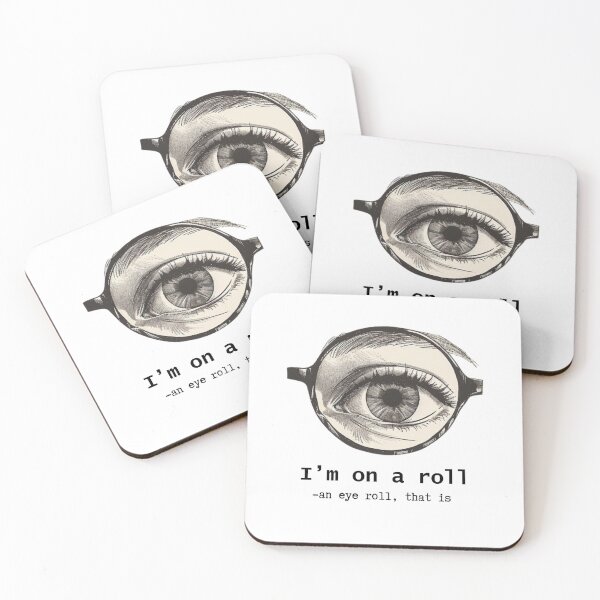 Item preview, I'm on a roll - an eye roll, that is designed and sold by Atsariya.