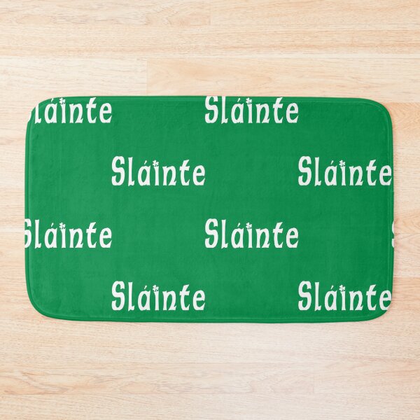 Item preview, Slainte designed and sold by HolidayT-Shirts.