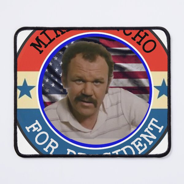 Item preview, MIKE HONCHO FOR PRESIDENT designed and sold by ryanmpete.