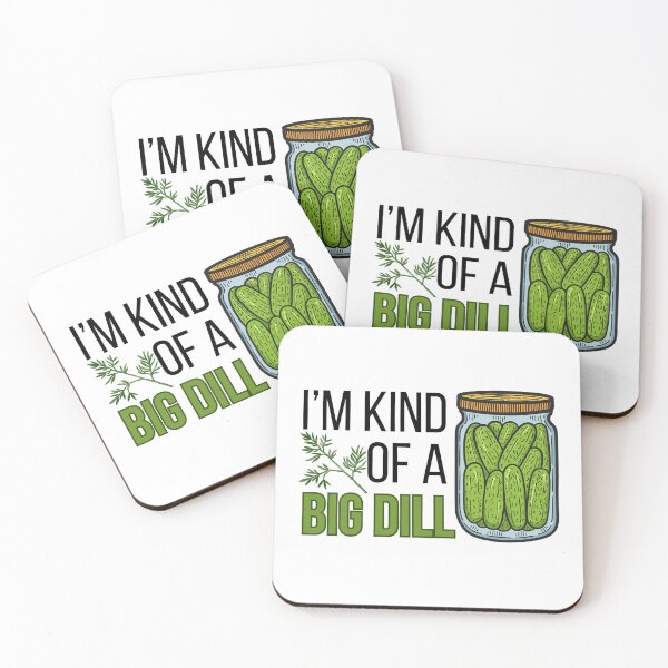 Item preview, I'm Kind of a Big Dill designed and sold by tmachtan.
