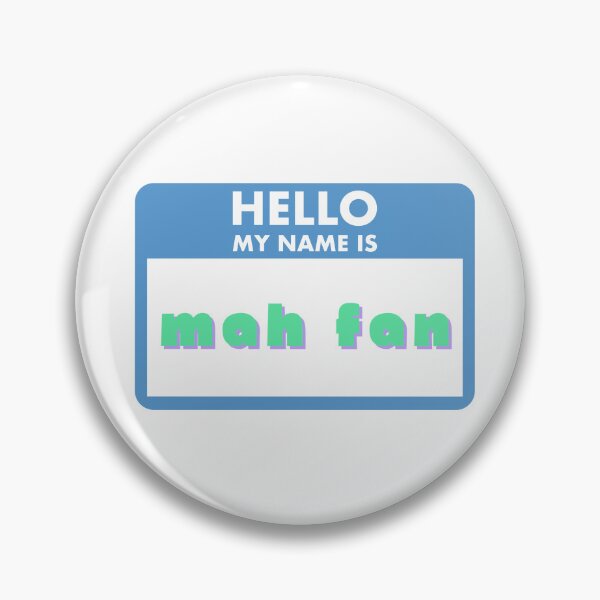 Item preview, Hello My Name Is: PAIN IN THE A - Mah Fan! designed and sold by WombatWiggles.