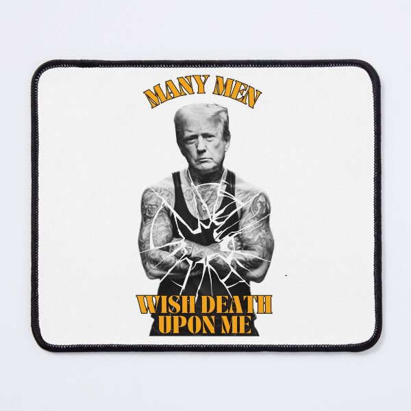 Item preview, TRUMP MANY MEN WISH designed and sold by OldDustyTee.