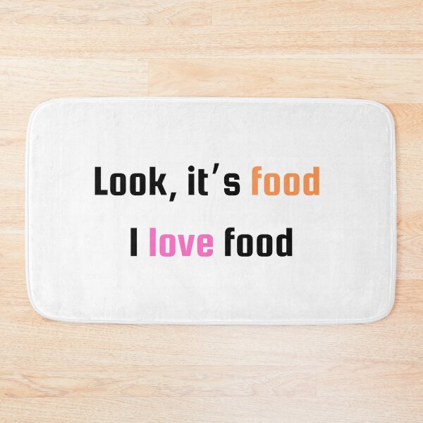 Item preview, Look, It's Food! I Love Food designed and sold by Atsariya.