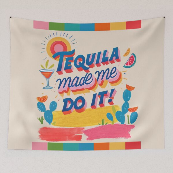 Item preview, Tequila made me do it! designed and sold by Corinne Alexa Jackson.