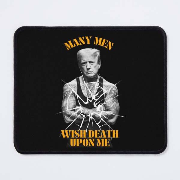Item preview, Trump Many Men Wish designed and sold by OldDustyTee.