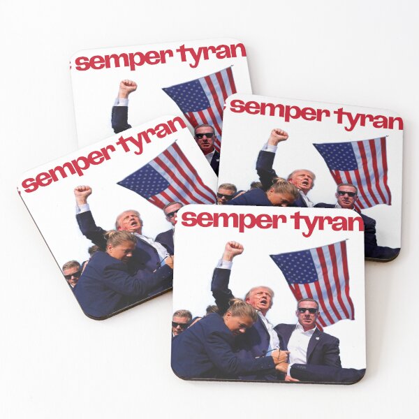 Item preview, President Donald Trump 2024. Sic semper tyrannis designed and sold by Naomi Gutierrez Parrish.