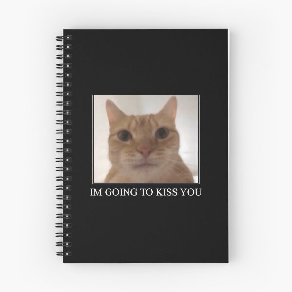 Item preview, 643 I Am Going To Kiss You Cat	 designed and sold by rczjlxdvvj62.