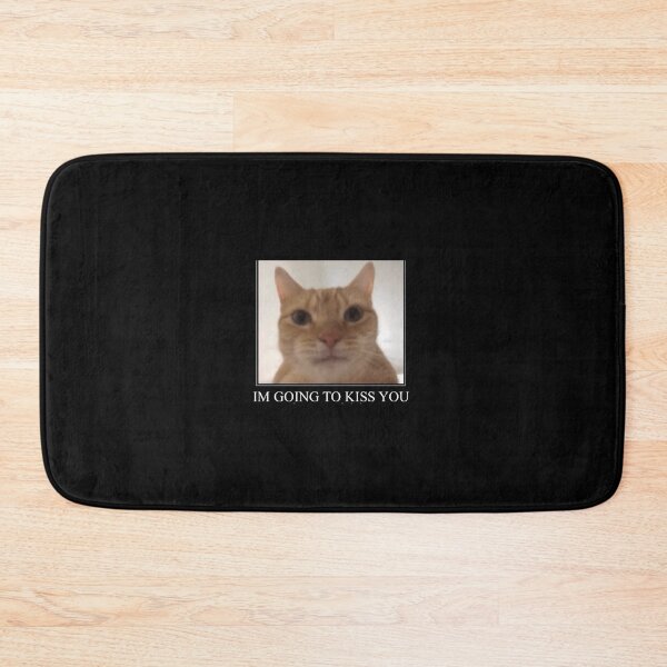 Item preview, 643 I Am Going To Kiss You Cat	 designed and sold by rczjlxdvvj62.
