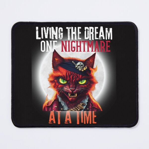Item preview, Living the Dream one nightmare at a time designed and sold by leshewle.