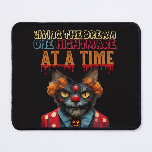 Item preview, Living the Dream one nightmare at a time designed and sold by leshewle.