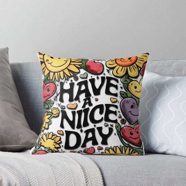 Item preview, Have A Nice Day - Flower And Typography  designed and sold by AlphaTeez.