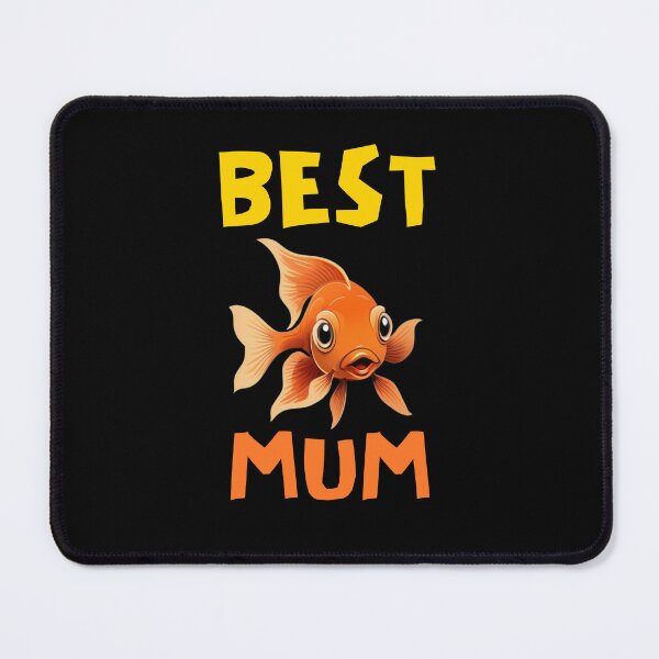 Item preview, Best Mum Goldfish Design designed and sold by NavyB7480.