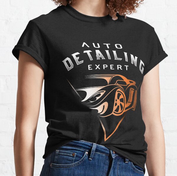 Auto Detailing Expert Classic T-Shirt