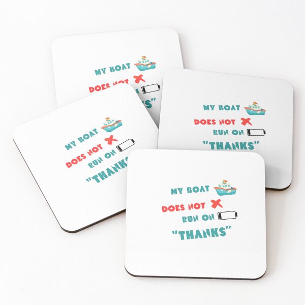 Item preview, My Boat Doesnt Run On Thanks,humour Captain  designed and sold by MadScientist01.