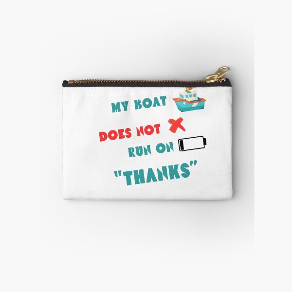 Item preview, My Boat Doesnt Run On Thanks,humour Captain  designed and sold by MadScientist01.