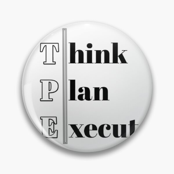 Item preview, THINK, PLAN, EXECUTE designed and sold by SimiDach.