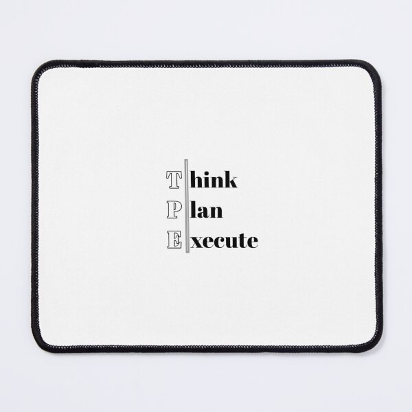 Item preview, THINK, PLAN, EXECUTE designed and sold by SimiDach.