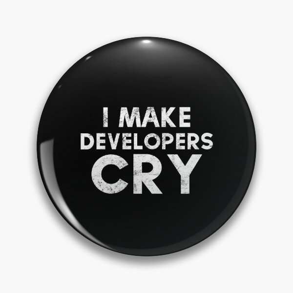 Item preview, I Make Developers Cry Distressed design QA Engineers designed and sold by farhanhafeez.