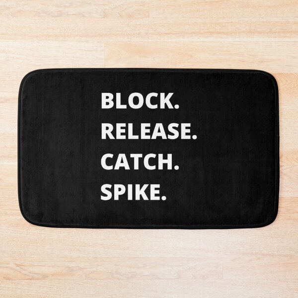 Item preview, BLOCK. RELEASE. CATCH. SPIKE. designed and sold by farhanhafeez.