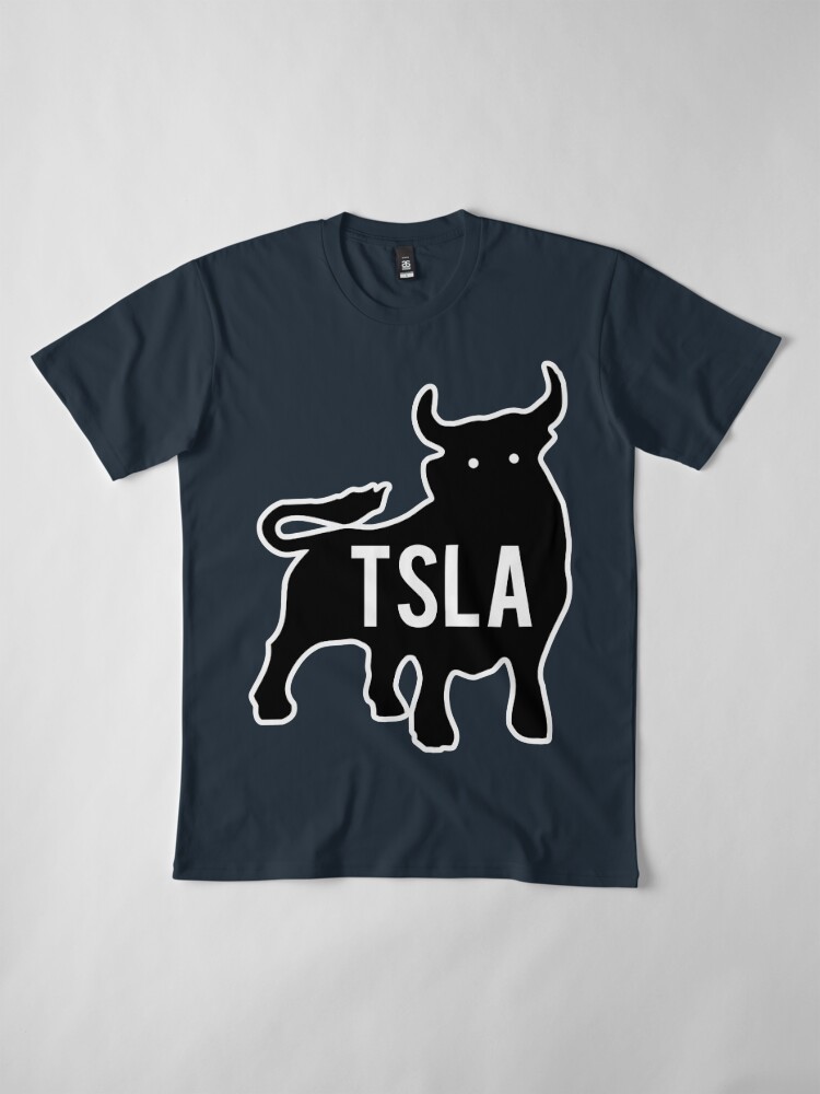 "TSLA Bull - Tesla Stock - Elon Musk" T-shirt by ...