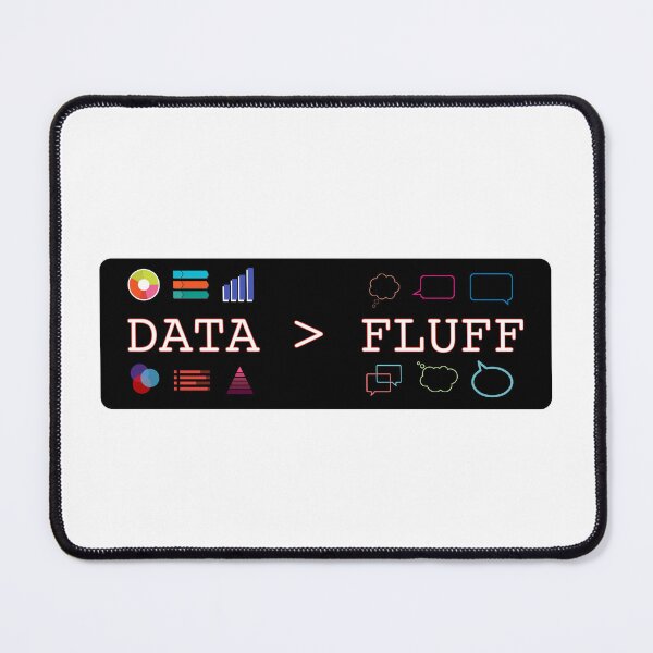 Item preview, Data Science and Statistics - Data is Greater than Fluff - Data Nerd Geek designed and sold by farhanhafeez.