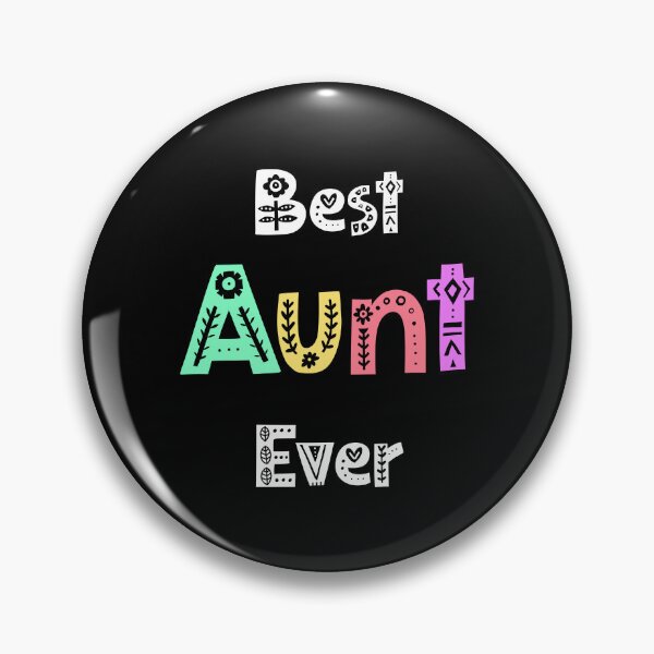 Item preview, Aunt Gift Apparel Best Aunt Ever Design Cute design designed and sold by farhanhafeez.