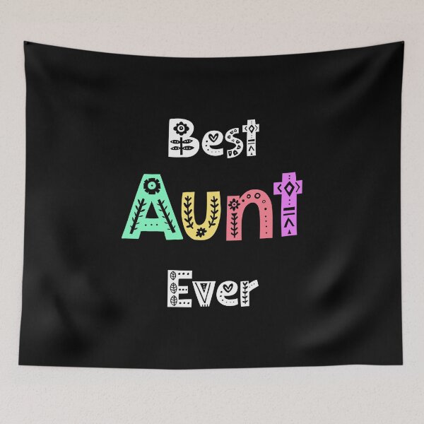 Item preview, Aunt Gift Apparel Best Aunt Ever Design Cute design designed and sold by farhanhafeez.