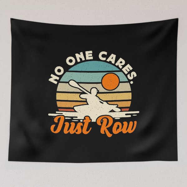 Item preview, Rowing No One Cares Just Row Water Sports Rower designed and sold by tshirtconcepts.