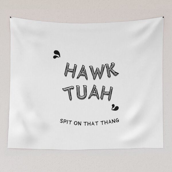 Item preview, Hawk Tuah 24 Spit On That Thang designed and sold by ganeid.