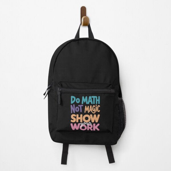Item preview, Do Math Not Magic Show Your Work Funny Math Teacher designed and sold by WildPalette-Art.