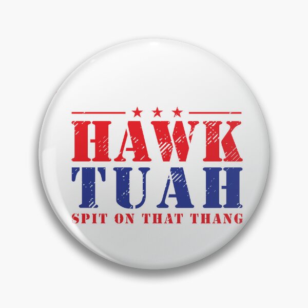 Item preview, Hawk Tuah designed and sold by ArtemNovus.