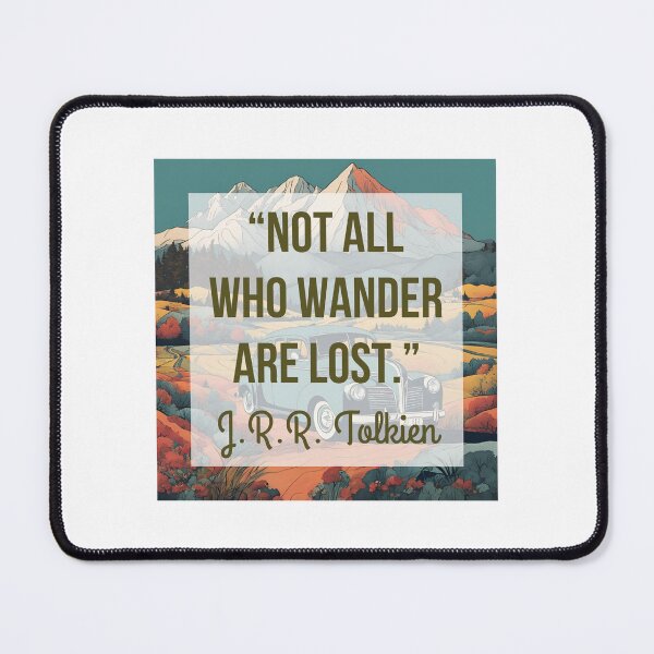 Item preview, Travel Quote by J.R.R. Tolkien designed and sold by tmachtan.