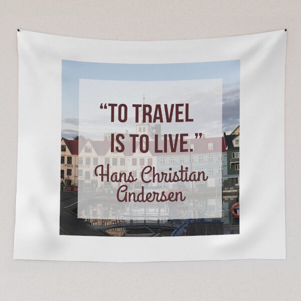 Item preview, Travel Quote by Hans Christian Andersen designed and sold by tmachtan.