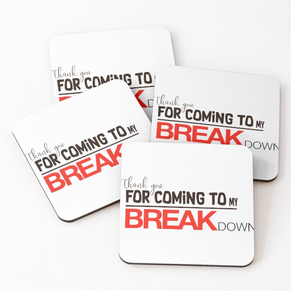 Item preview, Thank you for coming to MY BREAK DOWN designed and sold by DedByDawn.