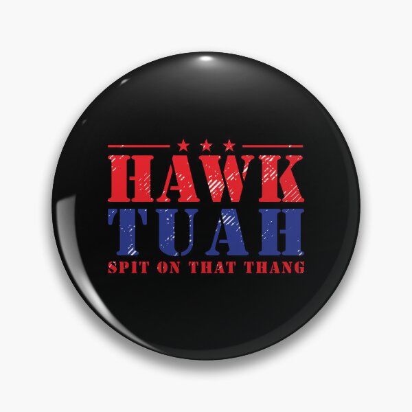 Item preview, Hawk Tuah designed and sold by ArtemNovus.