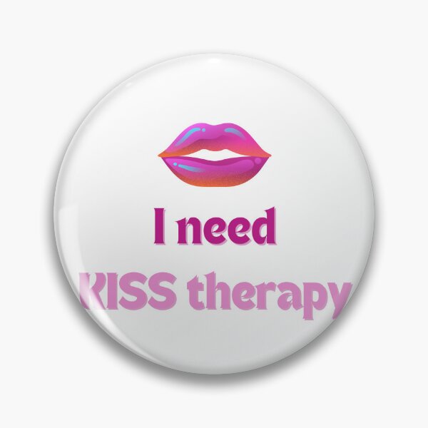 Item preview, I Need KISS Therapy designed and sold by Divine Design.