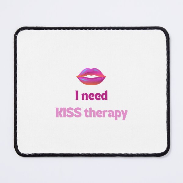 Item preview, I Need KISS Therapy designed and sold by Divine Design.