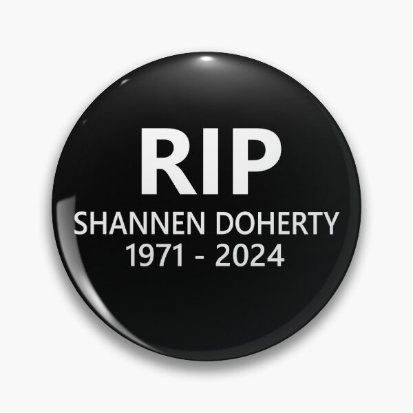 Item preview, RIP SHANNEN DOHERTY REST IN PEACE ACTRESS  designed and sold by mountkar.