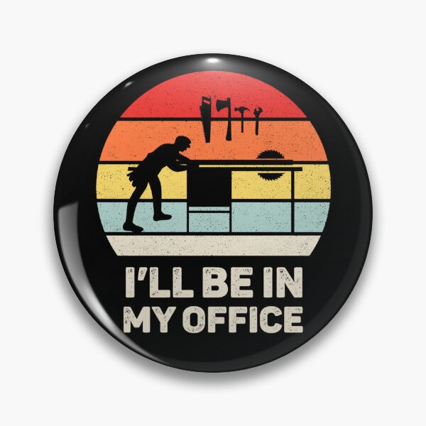 Item preview, Retro I'll Be in my Office Garage Vintage Funny Woodworking designed and sold by ZacharyBarnett.