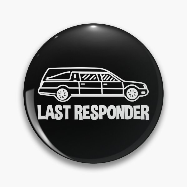Item preview, Last Responder designed and sold by ScienceCorner.