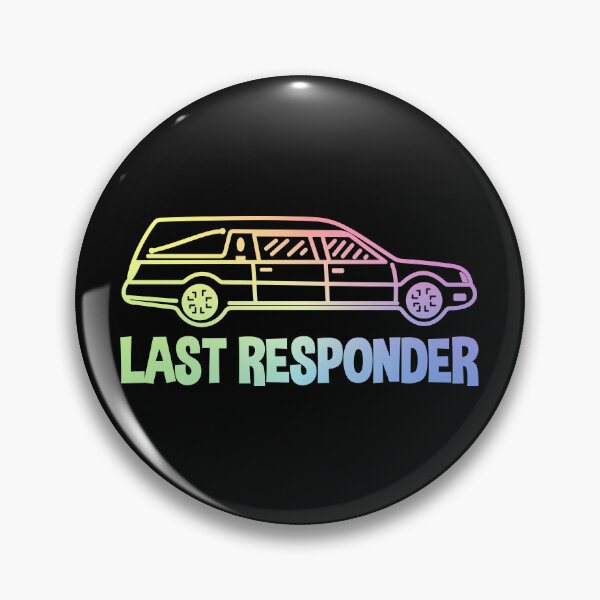 Item preview, Last Responder designed and sold by ScienceCorner.