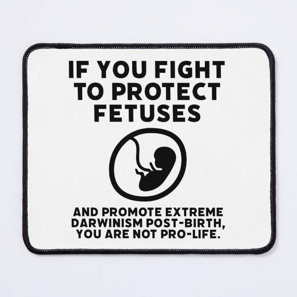 Item preview, Promoting post-birth Darwinism is not pro-life designed and sold by Rachel the Artist .