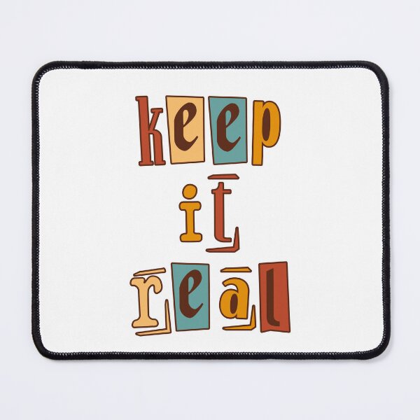 Item preview, keep it real designed and sold by BE-YOU-WIN.