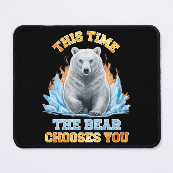 Item preview, Funny I Choose The Bear This Time The Bear Chooses You Women designed and sold by MALIKABO.