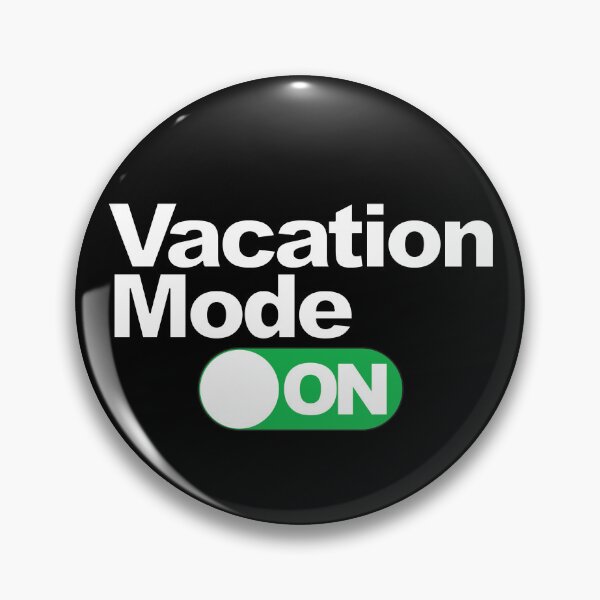 Item preview, Vacation Mode (On)  designed and sold by DesertG.