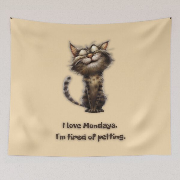 Item preview, I love Mondays. I'm tired of petting. Funny graphics with a cat. designed and sold by silent-violin.
